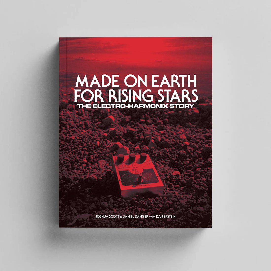 Made On Earth For Rising Stars – The Electro-Harmonix Story